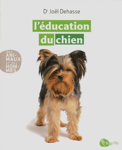 L'éducation du chien NE - Joël Dehasse - broché