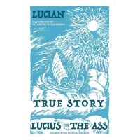 True Story, Lucius, or the Ass