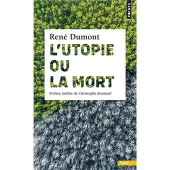L'Utopie ou la Mort