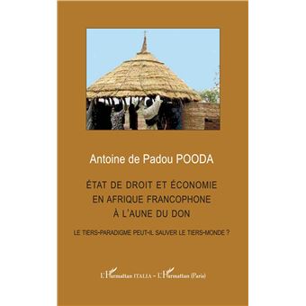État de droit et économie en afrique francophone à l'aune du don