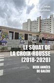 Le Squat de la Croix-Rousse (2018-2020)