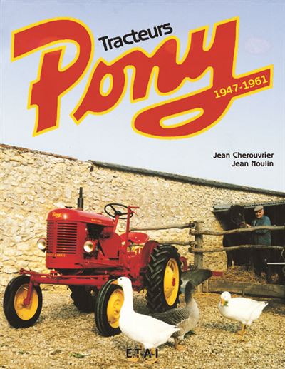 Tracteurs Pony - 1947-1961