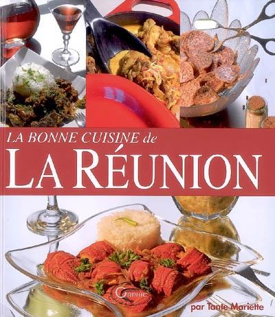 La bonne cuisine de la Réunion