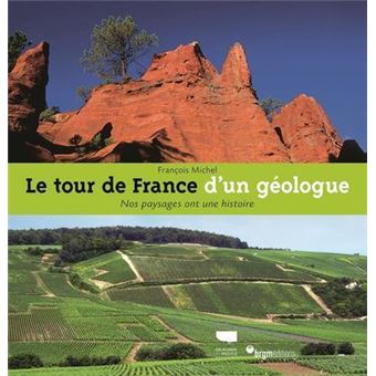 Le Tour de France d'un géologue
