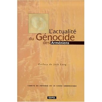 L'actualité du génocide des arméniens