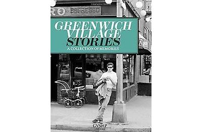GREENWICH VILLAGE STORIES
