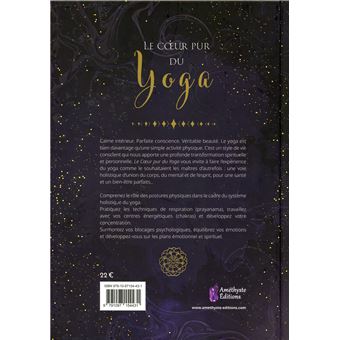 Le coeur pur du Yoga - 10 étapes essentielles pour la transformation de soi