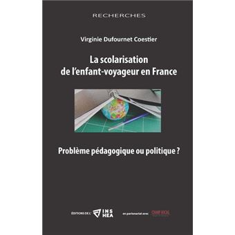 La scolarisation de l’enfant-voyageur en France
