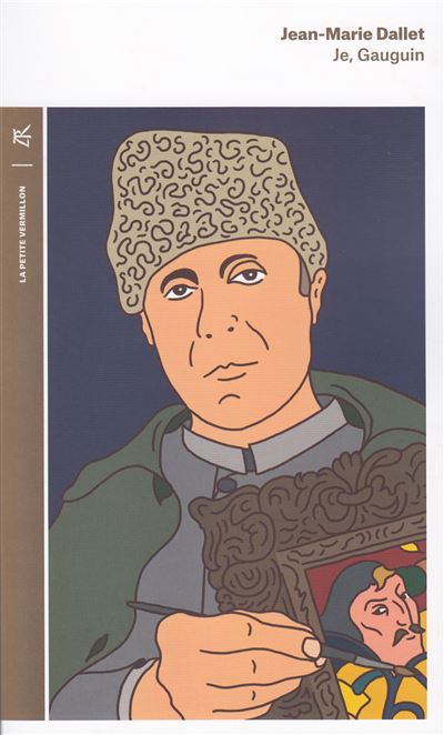 Je, Gauguin - Jean-Marie Dallet - Poche