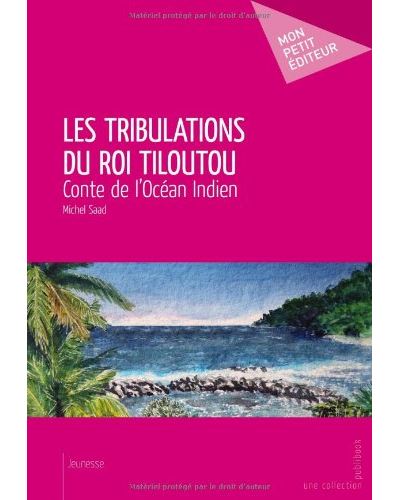 Les tribulations du roi tilout
