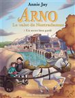 Arno T7 Un secret bien gardé