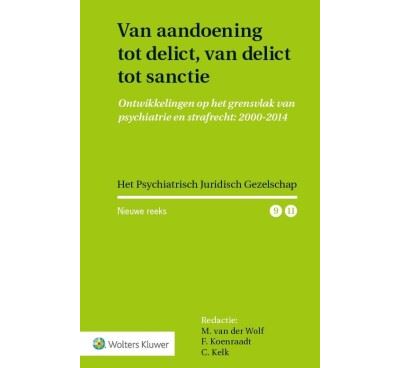 Van aandoening tot delict, van delict tot sanctie