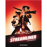 Streamliner - L'intégrale