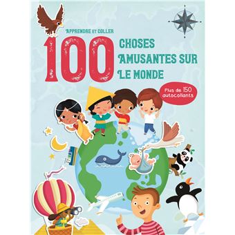 100 choses amusantes sur le monde