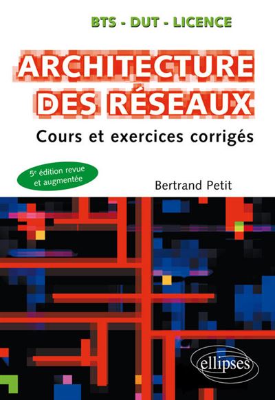 Architecture des réseaux informatiques BTS DUT licence