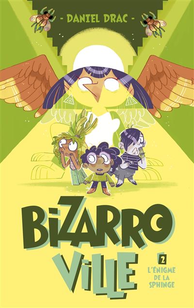 Bizarroville - L'énigme de la sphinge