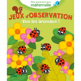 Jeux d'observation : vive les animaux ! - broché - Emma Martinez ...