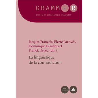La linguistique de la contradiction