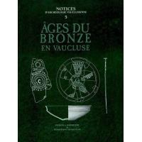 Age du Bronze en Vaucluse