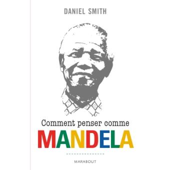 Comment penser comme mandela