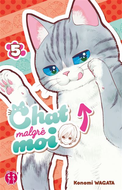 Chat Malgre Moi Tome 5 Chat Malgre Moi Konomi Wagata Konomi Wagata Broche Achat Livre Fnac