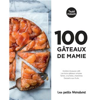 Les Petits Marabout 100 Recettes Gateaux De Mamie Broche Collectif Achat Livre Fnac
