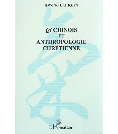 Qi chinois et anthropologie chretienne