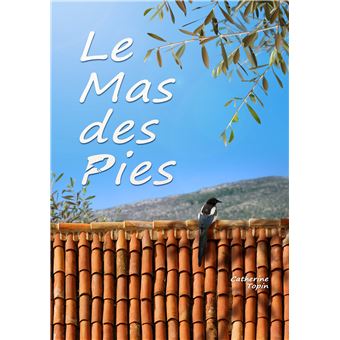 Le mas des pies