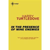 In the Presence of Mine Enemies