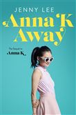 ANNA K AWAY
