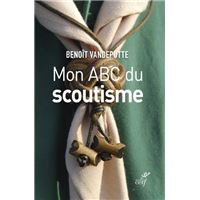 250 Reponses A Vos Questions Sur Le Scoutisme Broche Francois Xavier Neve Achat Livre Fnac