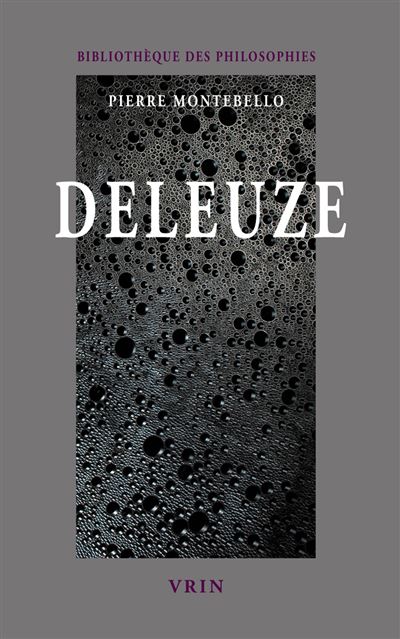Deleuze : la passion de la pensée - Pierre Montebello - broché