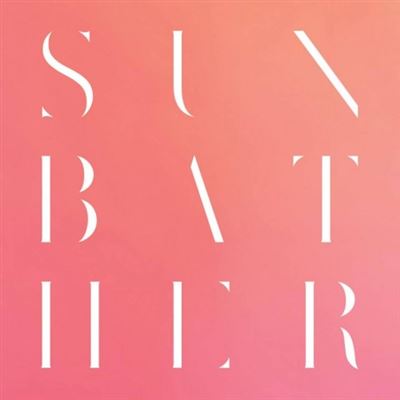 Sunbather : 10th Anniversary Remix