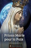 Neuvaine Prions Marie pour la Paix