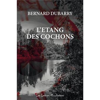 L'étang des cochons