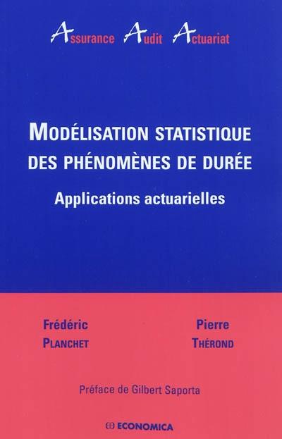 Modélisation statistique des phénomènes de durée