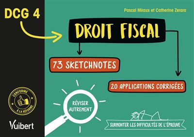 DCG 4. Droit fiscal en 73 sketchnotes et 20 applications corrigées