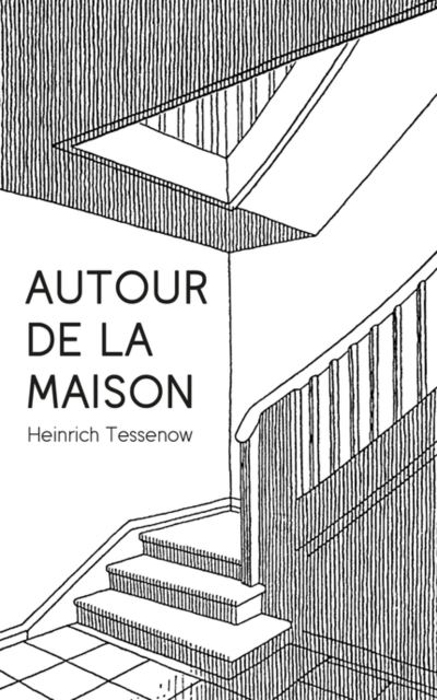 Autour de la maison - Heinrich Tessenow - broché