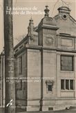 La naissance de l ecole de bruxelles