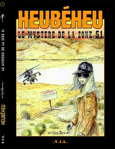 Heubéheu, le mystère de la zone 51