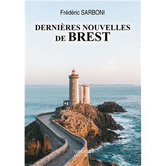 Dernières nouvelles de Brest