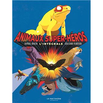 Animaux super-héros L'intégrale