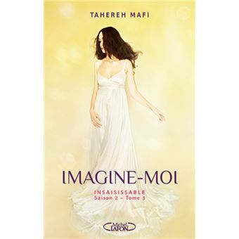 Insaisissable Saison 2 - tome 3 Imagine-moi
