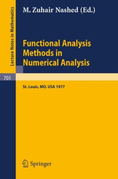 Functional analysis methods in numerical analysis