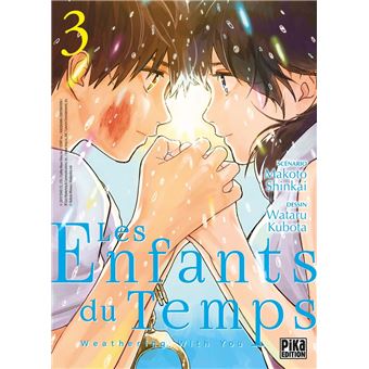 Les Enfants Du Temps Weathering With You Tome 03 Dernier Livre De Wataru Kubota Precommande Date De Sortie Fnac