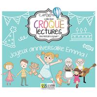 Croque Lectures - Joyeux anniversaire Emma