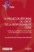 Le projet de réforme du droit de la responsabilité civile