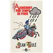 Azincourt par temps de pluie