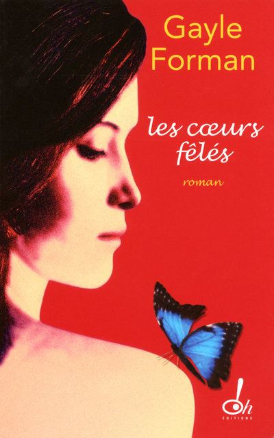 Les coeurs fêlés - Gayle Forman - broché