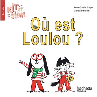 Kit et Siam CP - Où est Loulou ? - Album 1